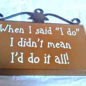 I Do Lifestyle Plaque.